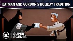 Batman: The Animated Series - Batman and Gordon's Holiday Tradition | Super Scenes | DC