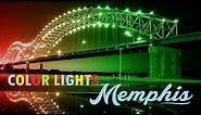 Memphis Get's New Color light effects for Downtown Bridges