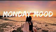 Monday Mood ~ Morning Chill Mix ~ English cover songs chill music mix