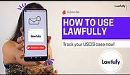How to Use Lawfully Case Tracker App