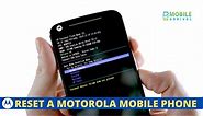 How to Reset a Motorola Mobile Phone? [Fixed: 2021 Updated]