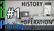 A Brief History of 3D Printers and How They Work (3DP#01)