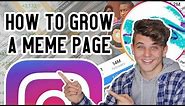 How to Grow an Instagram Meme Page | Instagram Algorithm
