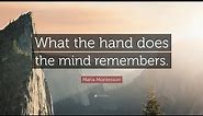 TOP 20 Maria Montessori Quotes