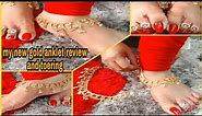 My new Gold anklet // review //with toering