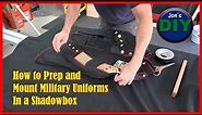 How to prep a Military Dress Jacket for a shadowbox