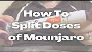How to split doses of Mounjaro or Zepbound from a 15mg pen