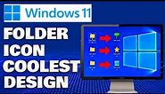 How To Customize Folder Icon into Coolest Design in Windows 11 | Quick & Easy Tutorial