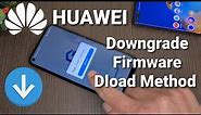 Huawei Downgrade Firmware Dload Method - No PC, No HiSuite