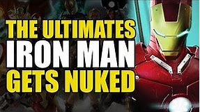 Iron Man Gets Nuked!: The Ultimates Vol 1 Ultimates Assemble
