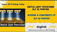 Digital Light Processing (DLP) 3D Printing working and 3D Printer Components #3dprinting