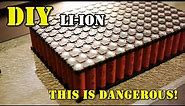7 Steps On How to build The Safest DIY Li-ion Battery