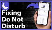 How To Fix Do Not Disturb Not Working On iPhone