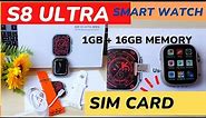 Model: S8 Ultra Sim Card| 1GB + 16GB Memory | Smart Watch| Unboxing Review