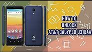 How to Unlock AT&T Calypso U318AA by imei code, fast and safe, bigunlock.com