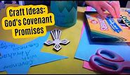 Craft Ideas: God's Covenant Promises
