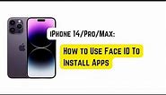 How to Use Face ID To Install Apps on iPhone 14 Pro/Max