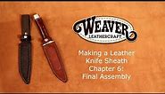 Leather Knife Sheath Instructions Chapter 6: Hand Sewing and Final Assembly