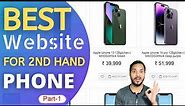 Best Website to Buy Second Hand Phone online in Low price | Must Know Before Buying 2nd hand Phones