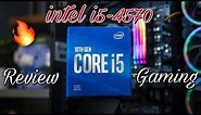 Intel Core i5-4570 Review In 2021 | Best Budget Gaming Processor