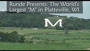 Worlds Largest "M" - Platteville Wisconsin