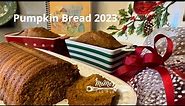 MeMe's Recipes | Pumpkin Bread 2023