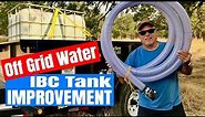 Off Grid Water - AWESOME IBC Tank Improvement