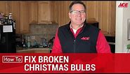 How To Replace Broken Christmas Light Bulbs - Ace Hardware