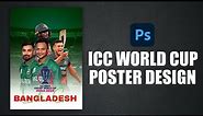 Bangladesh Cricket Team Poster Design in Photoshop | ICC Cricket World Cup 2023