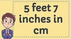 5 Feet 7 Inches in CM