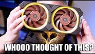 Did you know there is a NOCTUA Video card.. and its AWESOME!