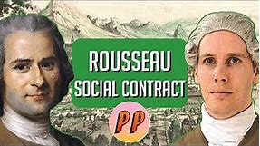 Jean-Jacques Rousseau - The Social Contract | Political Philosophy