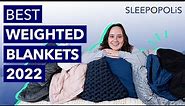 Best Weighted Blankets 2022 - Our Top 6 Weighted Blanket Picks!!