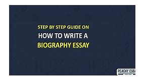 Step By Step Guide on How to Write a Biography Essay