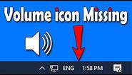 How to Fix Volume / Sound icon Missing From Taskbar in Windows 10