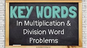 Key Words in Multiplication and Division Word Problems