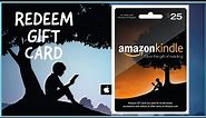 How To Redeem Kindle Gift Card Online | Using Kindle Gift Cards 2022