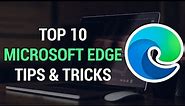 Top 10 Microsoft Edge Tips & Tricks that Will Amaze You | 2022