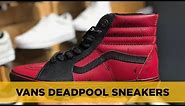 VANS x MARVEL DEADPOOL REVIEW: Sneakers that Reek of Awesomeness.