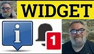 🔵 Widget Meaning - Widget Examples - Widget Defined - Vocabulary - Widget