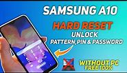 Samsung Galaxy A10 Hard Reset Pattern, Pin & Password Unlock Withou PC 100% New Method