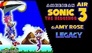 American Sonic 3 & Amy Rose - Legacy Edition Remake | ✪ Sonic 3 A.I.R Mod