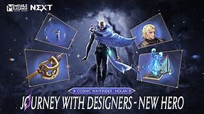 Nolan's Design Concept | Journey with Designers - New Hero | Mobile Legends: Bang Bang