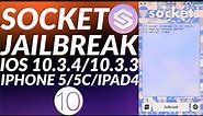 How to Jailbreak iOS 10.3.4/10.3.3 iPhone5/5c/iPad4 | Socket Jailbreak 10.3.4/10.3.3 | 2023