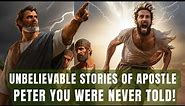 Complete Story of Simon Peter the Apostle of Jesus Christ | Incredible Stories From Birth to Death