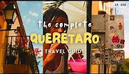 Queretaro Travel Guide! | Mexico’s most livable and lovable city 🇲🇽