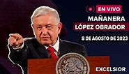 🔴 EN VIVO Mañanera de López Obrador, 8 de agosto de 2023