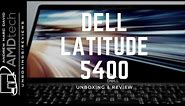 Dell Latitude 5400 Unboxing & Review: The No-Nonsense Business Laptop