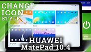 How to Change Icon Style in HUAWEI MatePad 10.4 – Find Icon Shape Options