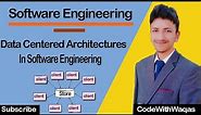 data centered architecture in software engineering